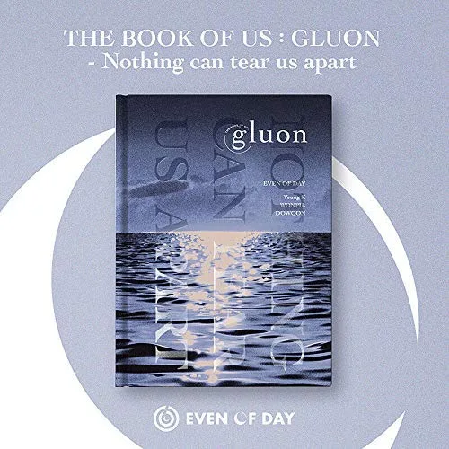 DAY6 - Event of Day The Book of Us Gluon Nothing Can Tear Us Apart 1st Mini Album Incl CD 80pg Photobook Photocards Sticker Bookmark Folded Poster